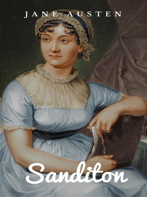 Title details for Sanditon by Jane Austen - Available